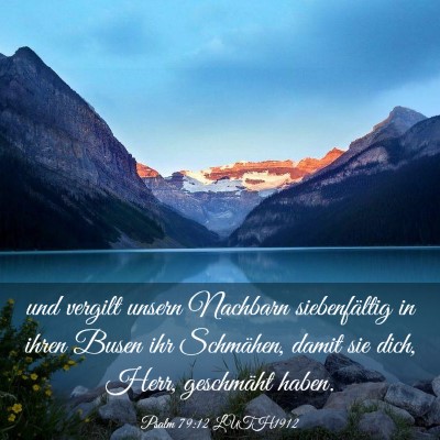 Picture 03 - Psalm 79:12 LUTH1912 - und vergilt unsern Nachbarn siebenfältig in - Bible Verse Picture