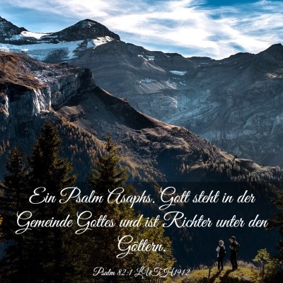 Picture 03 - Psalm 82:1 LUTH1912 - Ein Psalm Asaphs. Gott steht in der Gemeinde - Bible Verse Picture