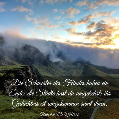 Picture 03 - Psalm 9:6 LUTH1912 - Die Schwerter des Feindes haben ein Ende; die - Bible Verse Picture