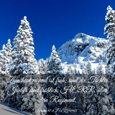 Picture 03 - Psalm 97:8 LUTH1912 - Zion hört es und ist froh; und die Töchter - Bible Verse Picture