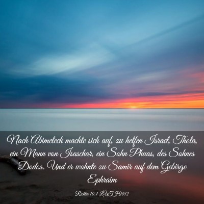 Picture 03 - Richter 10:1 LUTH1912 - Nach Abimelech machte sich auf, zu helfen Israel, - Bible Verse Picture
