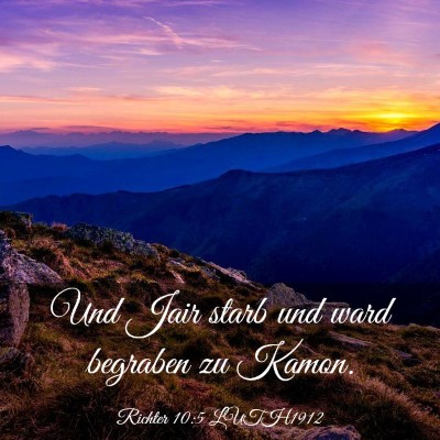 Picture 03 - Richter 10:5 LUTH1912 - Und Jair starb und ward begraben zu - Bible Verse Picture