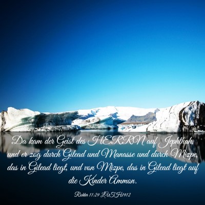 Picture 03 - Richter 11:29 LUTH1912 - Da kam der Geist des HERRN auf Jephthah, und er - Bible Verse Picture