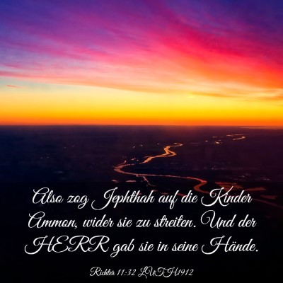 Picture 03 - Richter 11:32 LUTH1912 - Also zog Jephthah auf die Kinder Ammon, wider sie - Bible Verse Picture