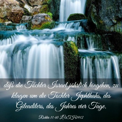 Picture 03 - Richter 11:40 LUTH1912 - daß die Töchter Israel jährlich hingehen, zu - Bible Verse Picture