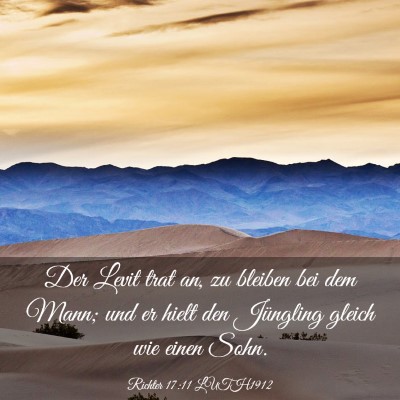 Picture 03 - Richter 17:11 LUTH1912 - Der Levit trat an, zu bleiben bei dem Mann; und - Bible Verse Picture