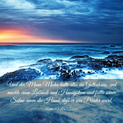 Picture 03 - Richter 17:5 LUTH1912 - Und der Mann Micha hatte also ein Gotteshaus; und - Bible Verse Picture