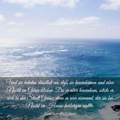 Picture 03 - Richter 19:15 LUTH1912 - Und sie kehrten daselbst ein, daß sie - Bible Verse Picture