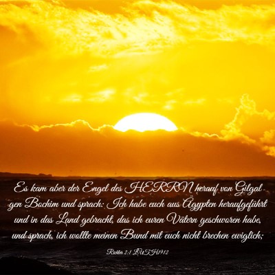 Picture 03 - Richter 2:1 LUTH1912 - Es kam aber der Engel des HERRN herauf von Gilgal - Bible Verse Picture