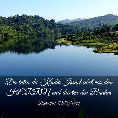 Picture 03 - Richter 2:11 LUTH1912 - Da taten die Kinder Israel übel vor dem HERRN - Bible Verse Picture