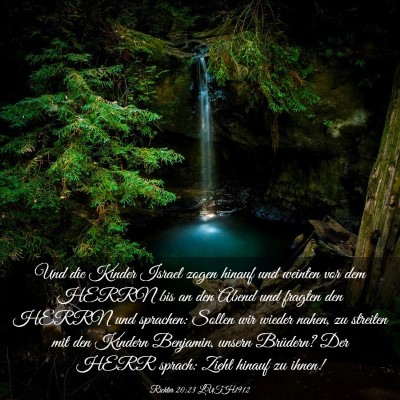 Picture 03 - Richter 20:23 LUTH1912 - Und die Kinder Israel zogen hinauf und weinten - Bible Verse Picture