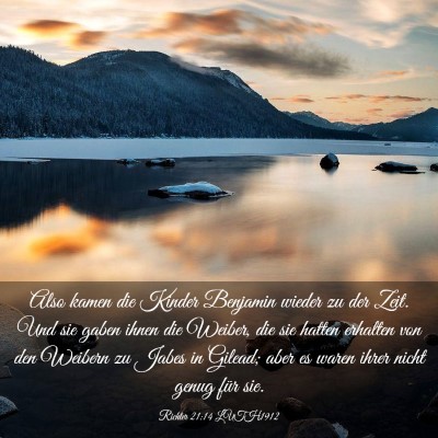 Picture 03 - Richter 21:14 LUTH1912 - Also kamen die Kinder Benjamin wieder zu der - Bible Verse Picture
