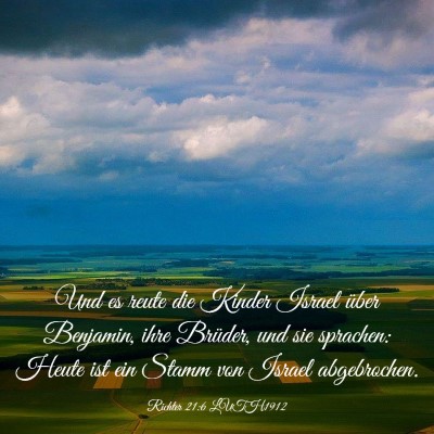 Picture 03 - Richter 21:6 LUTH1912 - Und es reute die Kinder Israel über Benjamin, - Bible Verse Picture