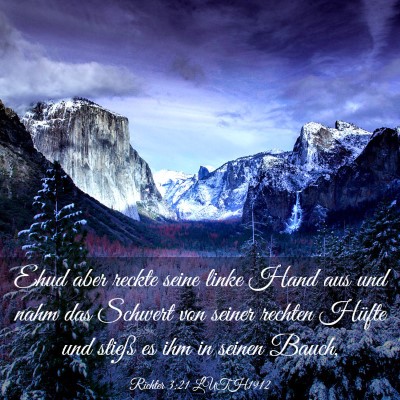 Picture 03 - Richter 3:21 LUTH1912 - Ehud aber reckte seine linke Hand aus und nahm - Bible Verse Picture