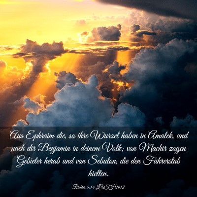 Picture 03 - Richter 5:14 LUTH1912 - Aus Ephraim die, so ihre Wurzel haben in Amalek, - Bible Verse Picture