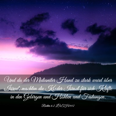 Picture 03 - Richter 6:2 LUTH1912 - Und da der Midianiter Hand zu stark ward über - Bible Verse Picture