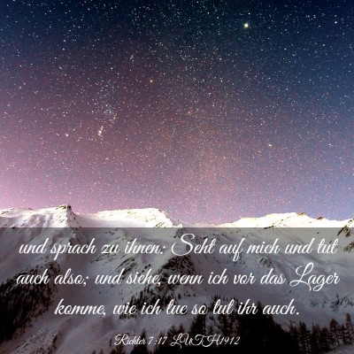 Picture 03 - Richter 7:17 LUTH1912 - und sprach zu ihnen: Seht auf mich und tut auch - Bible Verse Picture