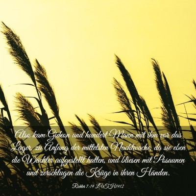 Picture 03 - Richter 7:19 LUTH1912 - Also kam Gideon und hundert Mann mit ihm vor das - Bible Verse Picture