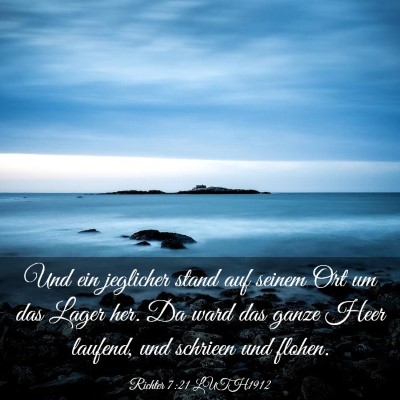 Picture 03 - Richter 7:21 LUTH1912 - Und ein jeglicher stand auf seinem Ort um das - Bible Verse Picture