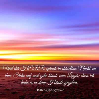 Picture 03 - Richter 7:9 LUTH1912 - Und der HERR sprach in derselben Nacht zu ihm: - Bible Verse Picture
