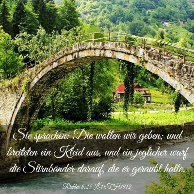 Picture 03 - Richter 8:25 LUTH1912 - Sie sprachen: Die wollen wir geben; und breiteten - Bible Verse Picture