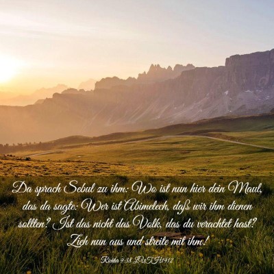 Picture 03 - Richter 9:38 LUTH1912 - Da sprach Sebul zu ihm: Wo ist nun hier dein - Bible Verse Picture