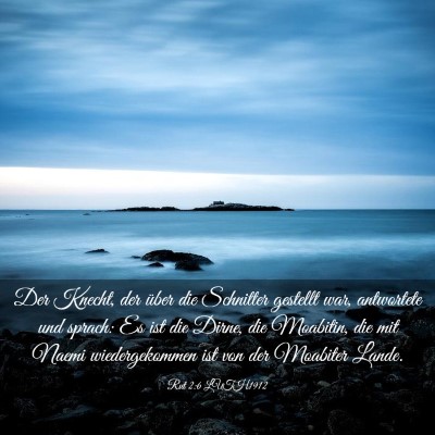 Picture 03 - Rut 2:6 LUTH1912 - Der Knecht, der über die Schnitter gestellt war, - Bible Verse Picture