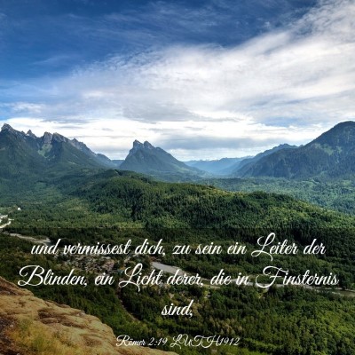 Picture 03 - Römer 2:19 LUTH1912 - und vermissest dich, zu sein ein Leiter der - Bible Verse Picture