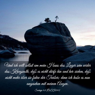Picture 03 - Sacharja 9:8 LUTH1912 - Und ich will selbst um mein Haus das Lager sein - Bible Verse Picture