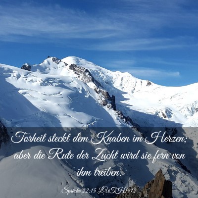 Picture 03 - Sprüche 22:15 LUTH1912 - Torheit steckt dem Knaben im Herzen; aber die - Bible Verse Picture