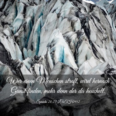 Picture 03 - Sprüche 28:23 LUTH1912 - Wer einen Menschen straft, wird hernach Gunst - Bible Verse Picture