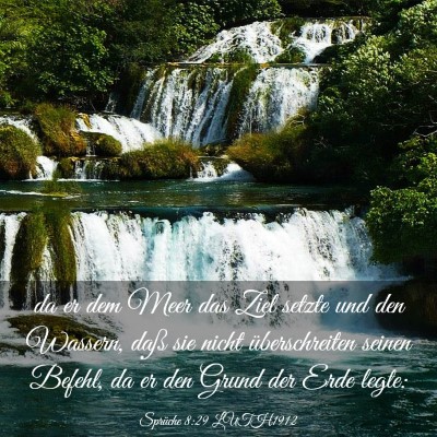 Picture 03 - Sprüche 8:29 LUTH1912 - da er dem Meer das Ziel setzte und den Wassern, - Bible Verse Picture