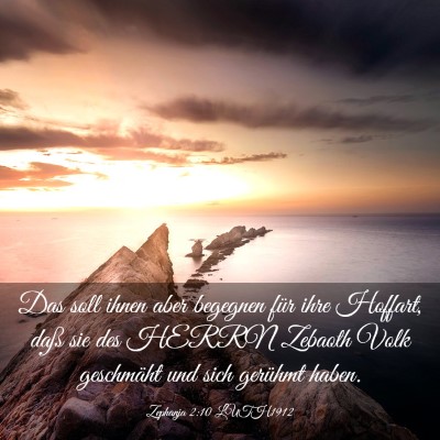 Picture 03 - Zephanja 2:10 LUTH1912 - Das soll ihnen aber begegnen für ihre Hoffart, - Bible Verse Picture