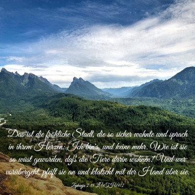 Picture 03 - Zephanja 2:15 LUTH1912 - Das ist die fröhliche Stadt, die so sicher - Bible Verse Picture