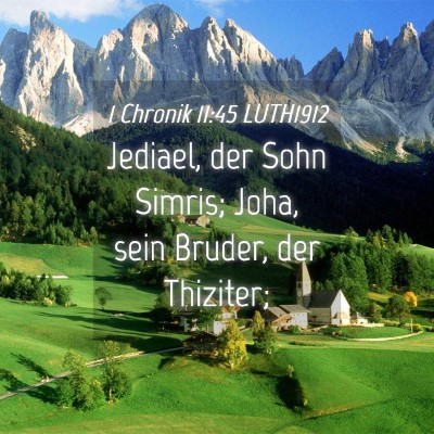 Picture 04 - 1 Chronik 11:45 LUTH1912 - Jediael, der Sohn Simris; Joha, sein Bruder, der - Bible Verse Picture