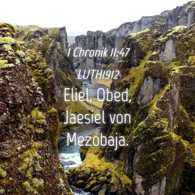 Picture 04 - 1 Chronik 11:47 LUTH1912 - Eliel, Obed, Jaesiel von - Bible Verse Picture