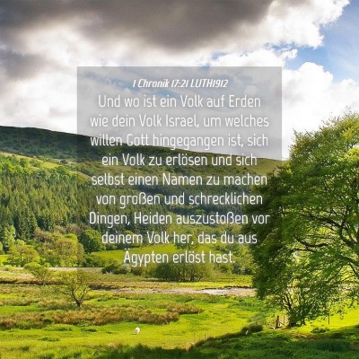 Picture 04 - 1 Chronik 17:21 LUTH1912 - Und wo ist ein Volk auf Erden wie dein Volk - Bible Verse Picture