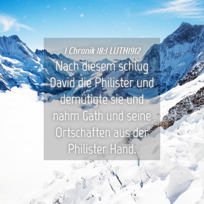 Picture 04 - 1 Chronik 18:1 LUTH1912 - Nach diesem schlug David die Philister und - Bible Verse Picture