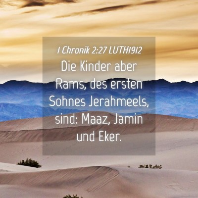 Picture 04 - 1 Chronik 2:27 LUTH1912 - Die Kinder aber Rams, des ersten Sohnes - Bible Verse Picture