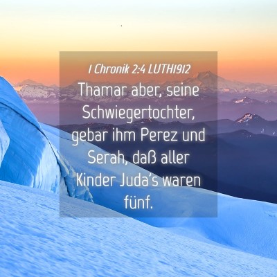 Picture 04 - 1 Chronik 2:4 LUTH1912 - Thamar aber, seine Schwiegertochter, gebar ihm - Bible Verse Picture