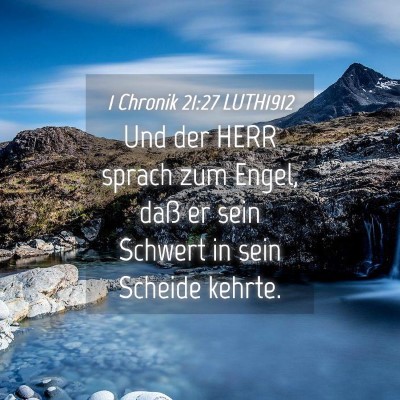 Picture 04 - 1 Chronik 21:27 LUTH1912 - Und der HERR sprach zum Engel, daß er sein - Bible Verse Picture