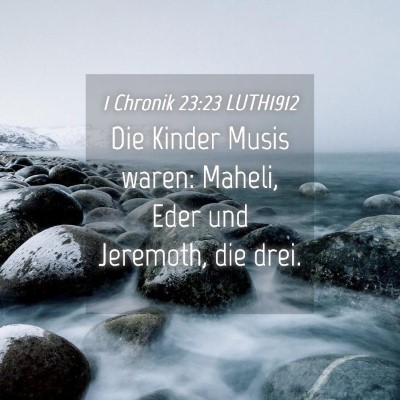 Picture 04 - 1 Chronik 23:23 LUTH1912 - Die Kinder Musis waren: Maheli, Eder und - Bible Verse Picture