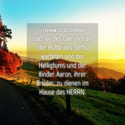 Picture 04 - 1 Chronik 23:32 LUTH1912 - daß sie des Dienstes an der Hütte des Stifts - Bible Verse Picture