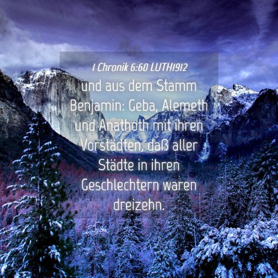Picture 04 - 1 Chronik 6:60 LUTH1912 - und aus dem Stamm Benjamin: Geba, Alemeth und - Bible Verse Picture