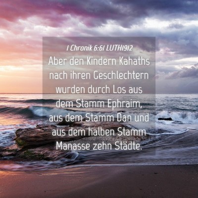 Picture 04 - 1 Chronik 6:61 LUTH1912 - Aber den Kindern Kahaths nach ihren Geschlechtern - Bible Verse Picture