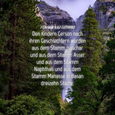 Picture 04 - 1 Chronik 6:62 LUTH1912 - Den Kindern Gerson nach ihren Geschlechtern - Bible Verse Picture