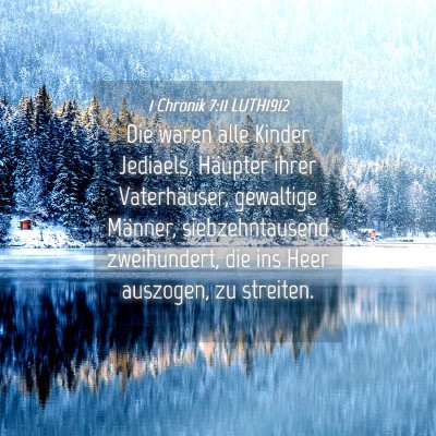 Picture 04 - 1 Chronik 7:11 LUTH1912 - Die waren alle Kinder Jediaels, Häupter ihrer - Bible Verse Picture