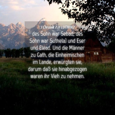 Picture 04 - 1 Chronik 7:21 LUTH1912 - des Sohn war Sebad; des Sohn war Suthela) und - Bible Verse Picture