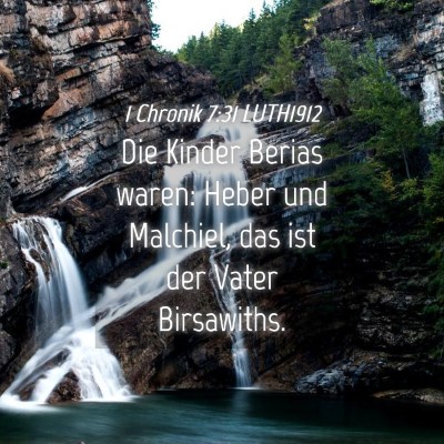 Picture 04 - 1 Chronik 7:31 LUTH1912 - Die Kinder Berias waren: Heber und Malchiel, das - Bible Verse Picture