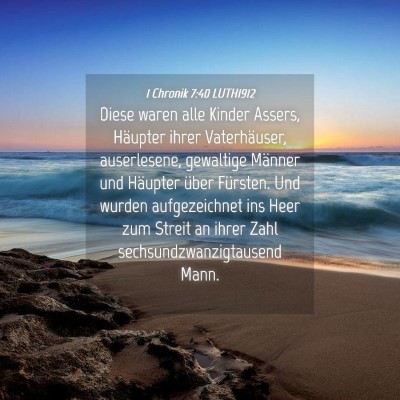 Picture 04 - 1 Chronik 7:40 LUTH1912 - Diese waren alle Kinder Assers, Häupter ihrer - Bible Verse Picture